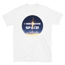 Laden Sie das Bild in den Galerie-Viewer, Shirt "I need more Space"